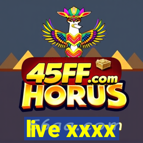 live xxxx